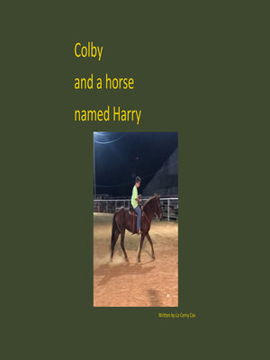 cover image of Colby and a horse named Harry